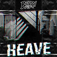 BUDDY - HEAVE