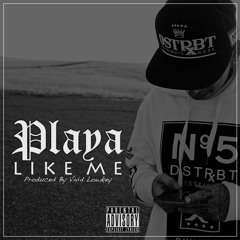 Playa Like Me