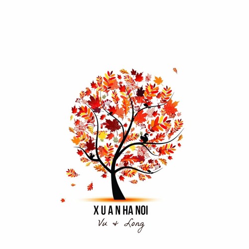 Xuân Hà Nội / Vũ. f.t Long (Original)