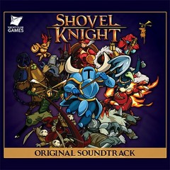 Jake Kaufman - Shovel Knight Original Soundtrack - 13 An Underlying Problem (The Lost City)