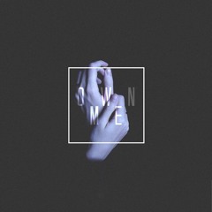 Own Me - Telescope Thieves (XONAREMIX)