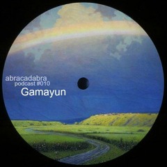 Gamayun - abracadabra podcast #010