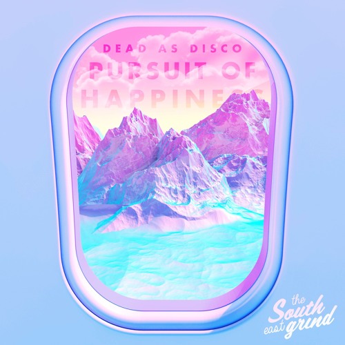 Dead As Disco - Pursuit Of Happiness