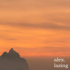 lazing