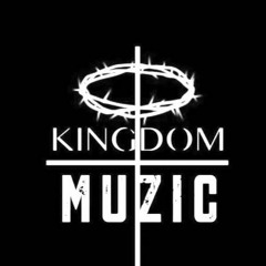 kingdom muzic - Testimony