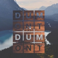 Dumont Dumont Playlist