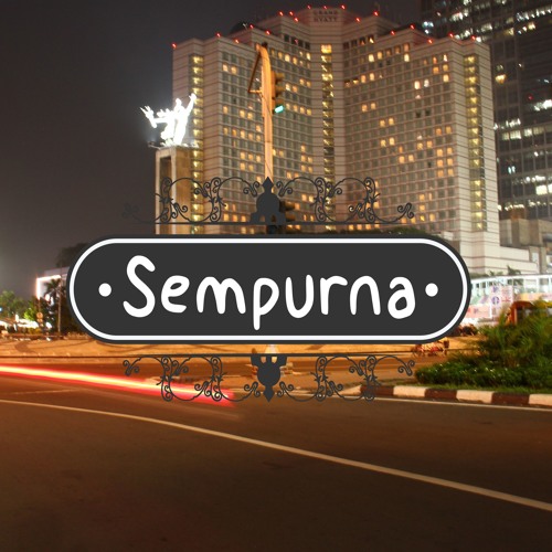 Free mp3 download sempurna Free mp3 download sempurna