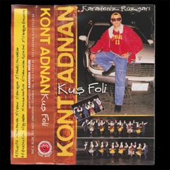 KONT ADNAN - Kuş Foli (Cassette-Rip 1995)
