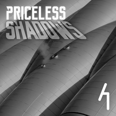 Priceless - Shadows