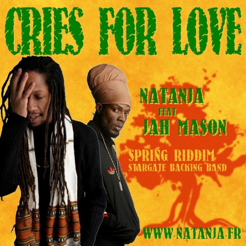 NATANJA Feat. JAH MASON - CRIES FOR LOVE - Dec 2015