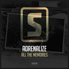 Adrenalize - All The Memories