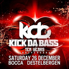 10 Years Kick Da Bass Warm Up Mix By RDC