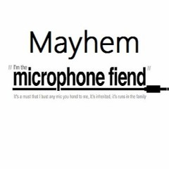 Microphone Fiend