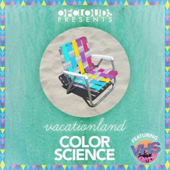 VACATIONLAND #23 Color Science