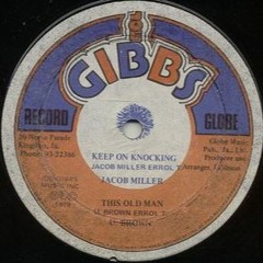 Jacob Miller "Keep on Knocking" w/version (Joe Gibbs) 12" mix