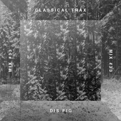 Classical Mix #033-Dis Fig