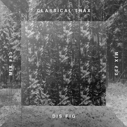 Classical Mix #033-Dis Fig