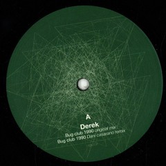Derek - Bug Club 1990 (Dani Casarano)