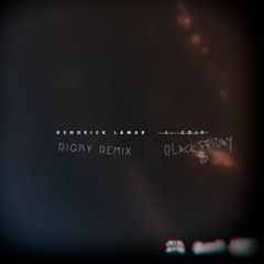 Kendrick Lamar - Black Friday (Sevim Remix)