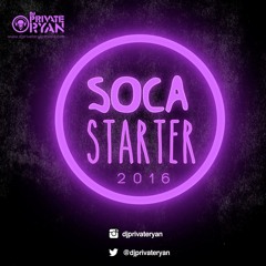 Private Ryan Presents Soca Starter 2016 (Preview To Soca Brainwash)