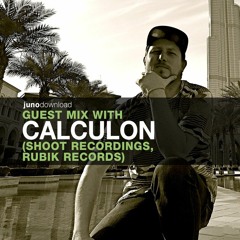 Juno Download Guest Mix - Calculon (Shoot Recordings, Rubik Records)