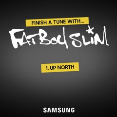 Finish a Tune With Fatboy Slim: Up North