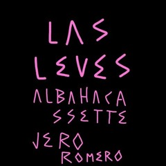 Las Leves - Albahacassette (Jero Romero)