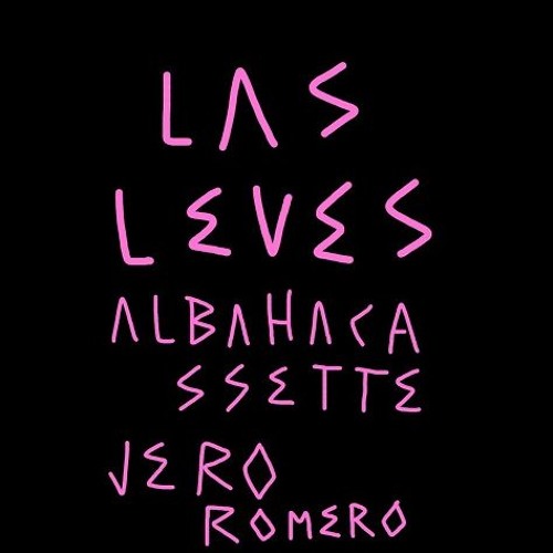 Las Leves - Albahacassette (Jero Romero)