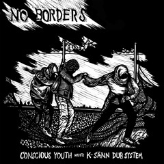 K - Sänn Dub - No Borders (Remix)