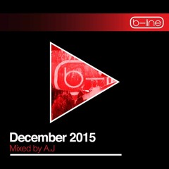 B-Line December 2015 Mashup Mix By A.J