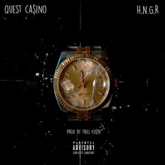 H.N.G.R (Prod. By Trill Co$by)