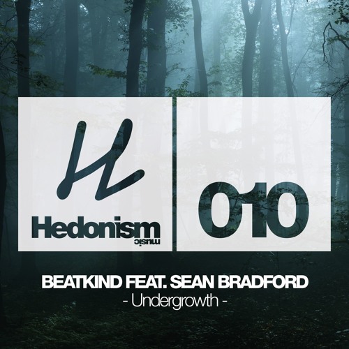 Beatkind - Undergrowth ft. Sean Bradford (Radio Edit)
