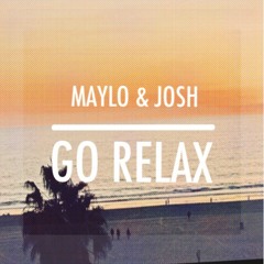 MayloMa & Josh Vino - Go Relax (Original Mix)