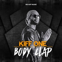 Dj Kiff One - Body Clap (FreeDownload)