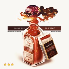 Royal Blu - El Fuego