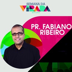Semana da Virada 2016 | 1º dia | Pr Fabiano Ribeiro