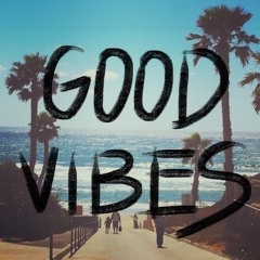Good Vibes mode