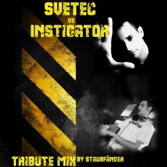 Instigator vs SveTec - Tribute-Mix