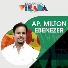 Semana da Virada 2016 | 2º dia | Ap Milton Ebenezer