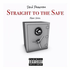 Straight to the Safe Ft. Nijvl (Prod. HeGotHitz)