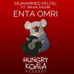 Muhammed Felfel Ft.Om Kalthoum - Enta Omri [ Original Mix ]