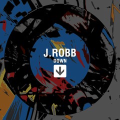 J.Robb - Down
