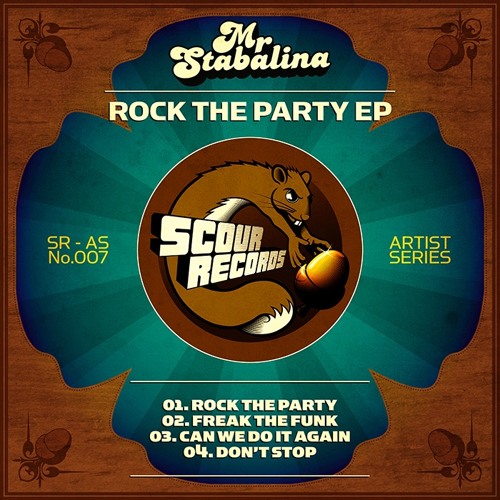 Mr Stabalina - Rock The Party EP ★★ OUT NOW ★★