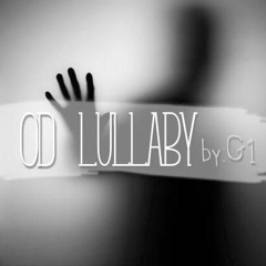 OD Lullaby (Prod. By G1)