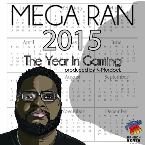 Stream The Year In Gaming 2015 by Mega Ran | Listen online for free on ...