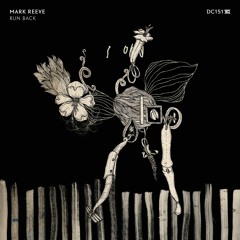Mark Reeve - Hold Me (Original Mix) [Drumcode]