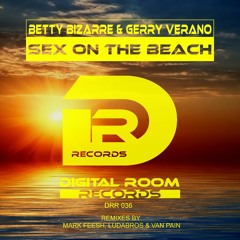 Betty Bizarre & Gerry Verano - SEX ON THE BEACH (Mark Feesh Remix)