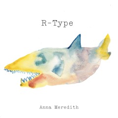 Anna Meredith - R-Type (Groupmusic Remix)
