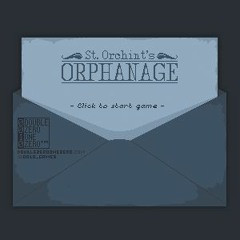 St. Orhint's Orphanage - OST
