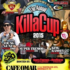 KILLA CUP 2015 - Dec 5th 2015 - Brooklyn, New York- (LIVE AUDIO)